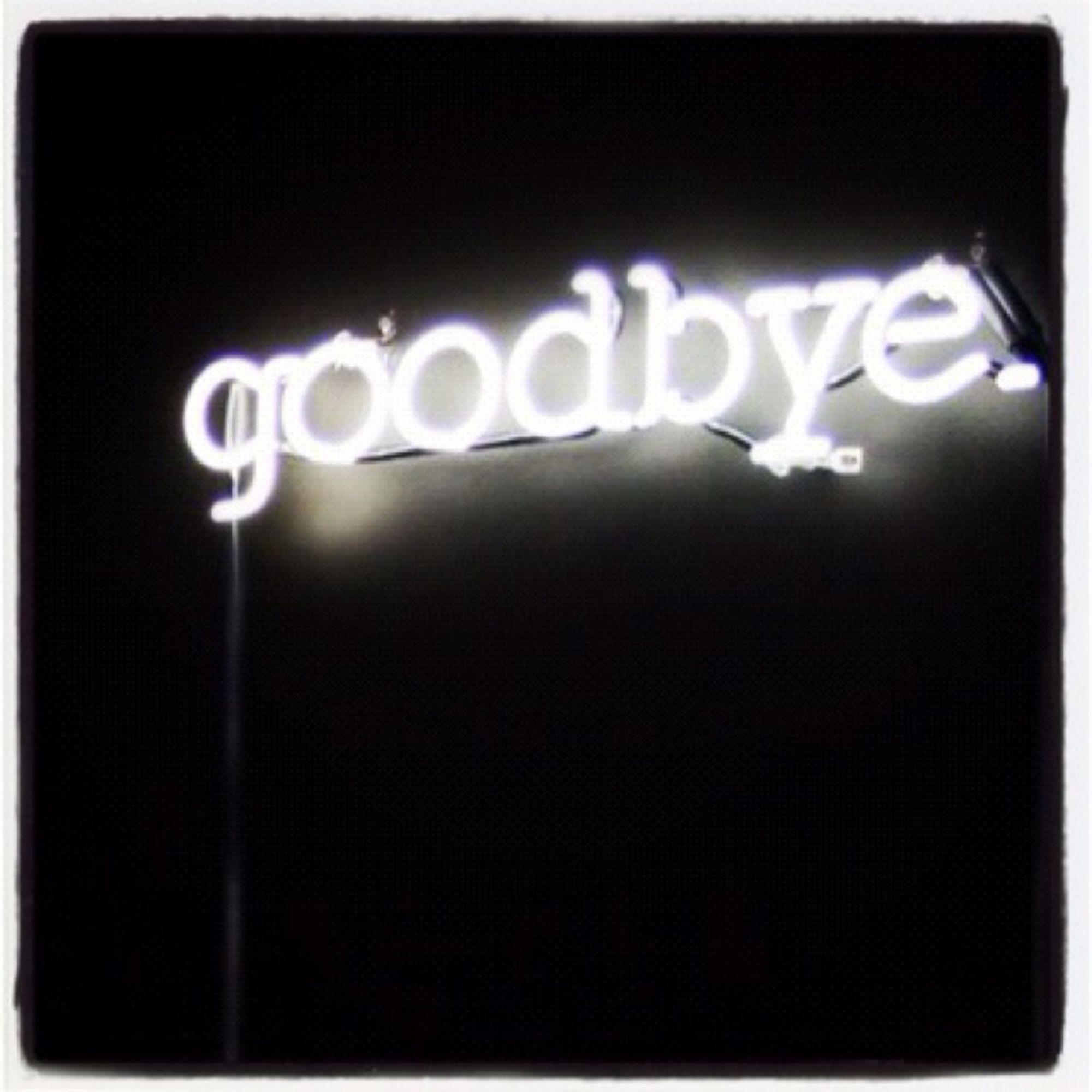 Good Bye