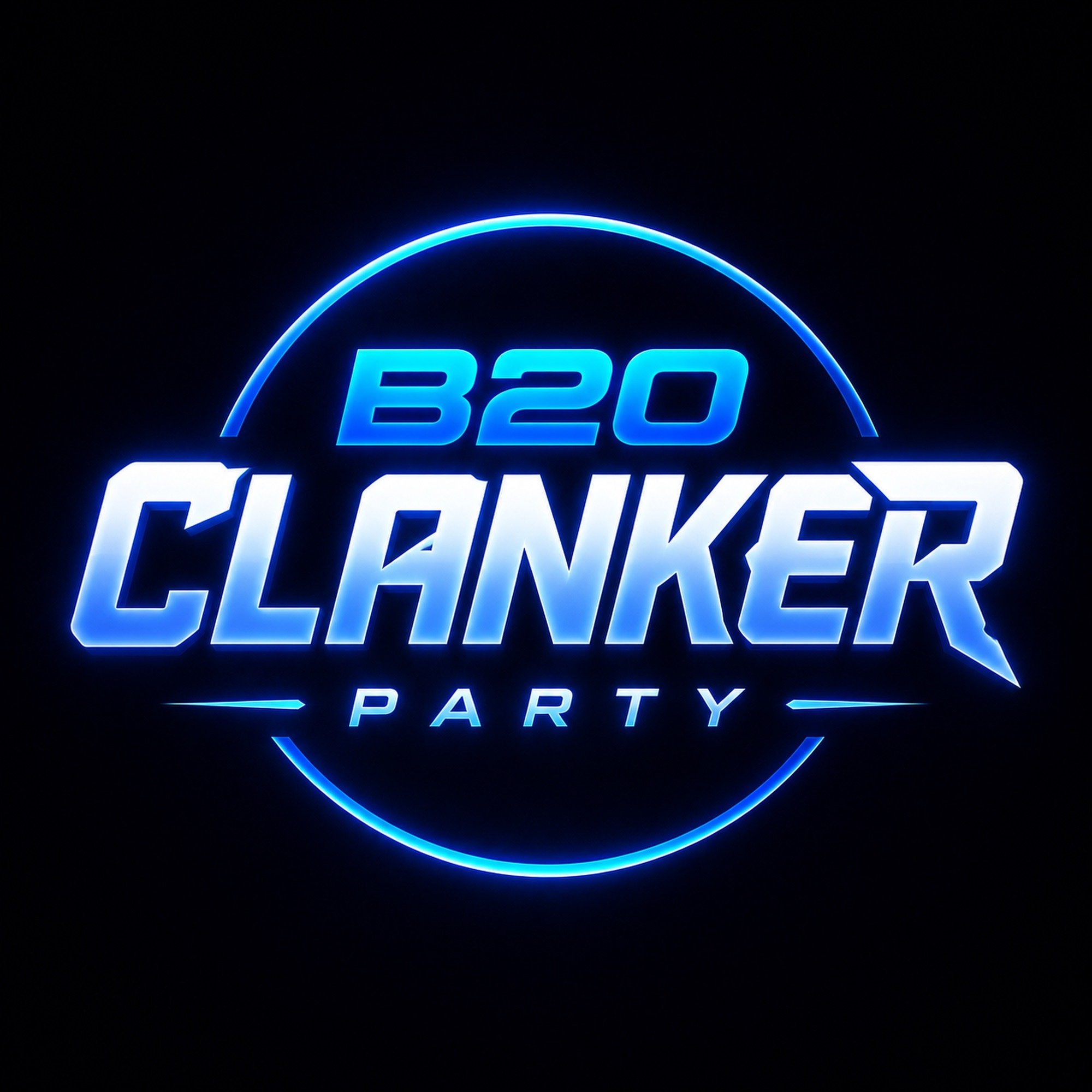 B20 Clanker party