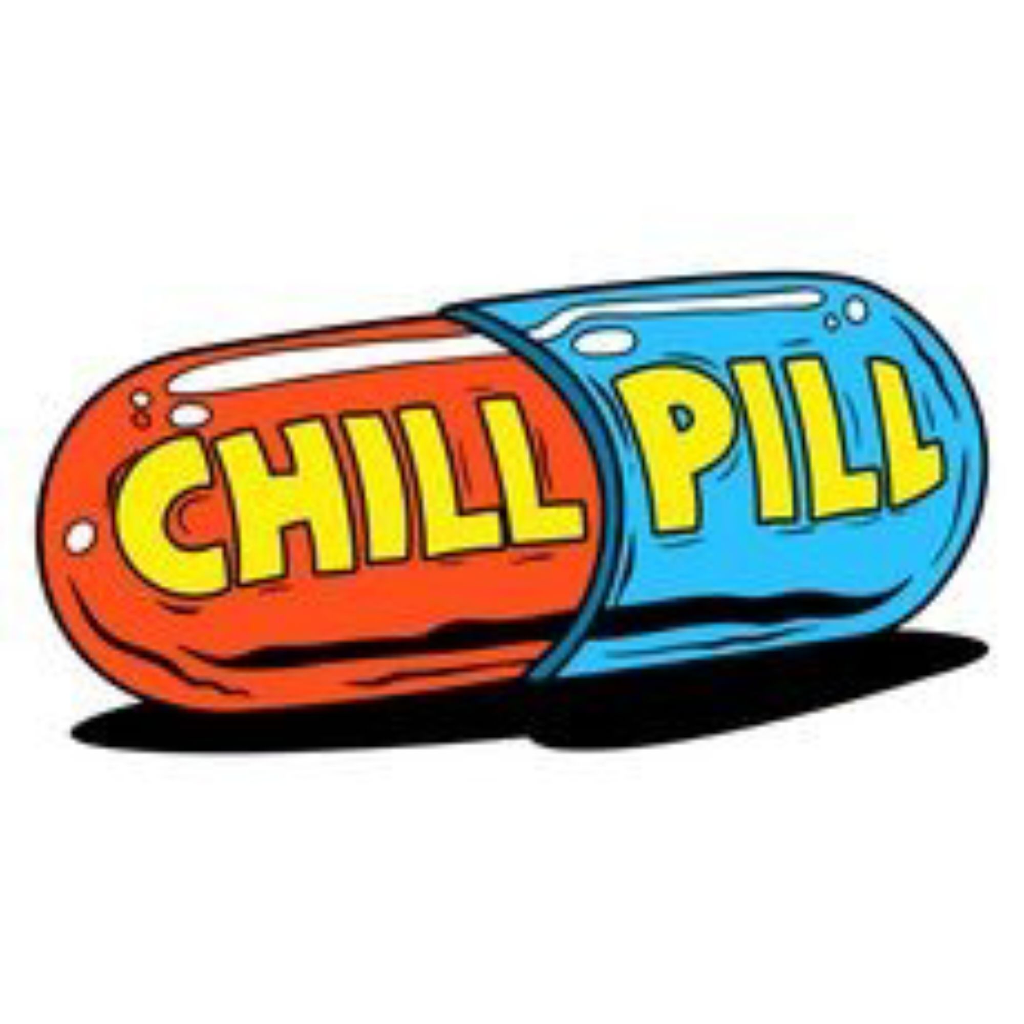 CHILL PILL