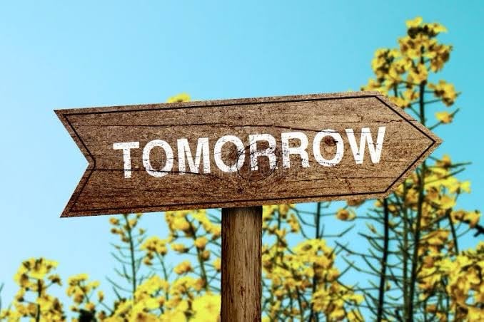 Tomorrow is today