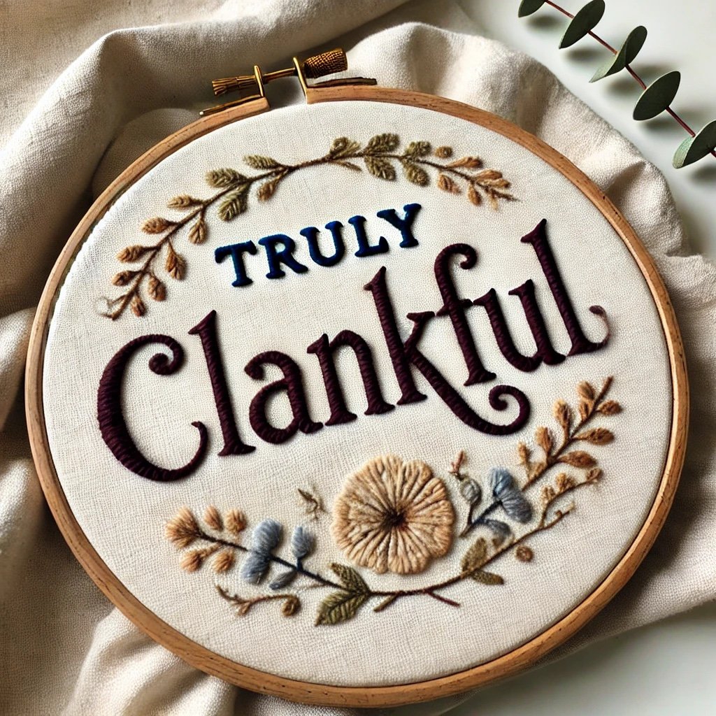 Truly CLANKFUL