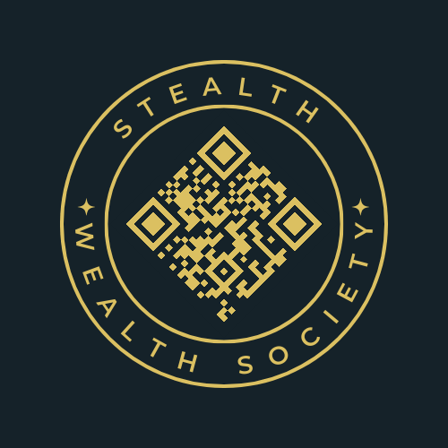 Stealth Wealth Society