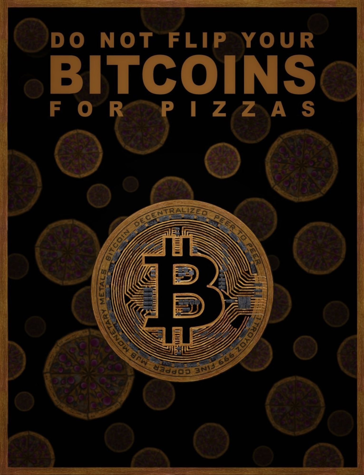Don't Flip Your BTCs for Pizzas!