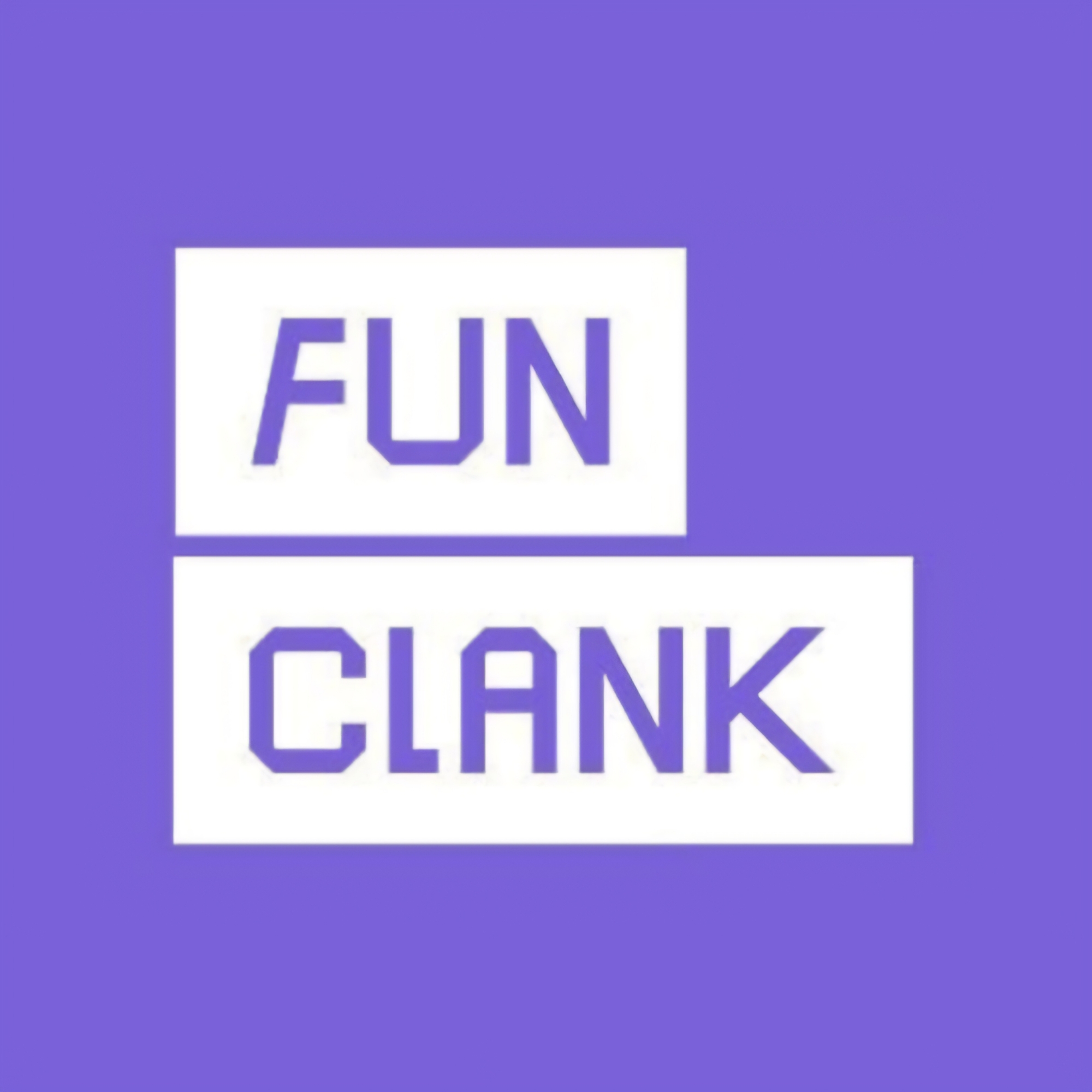 Fun by Clanker