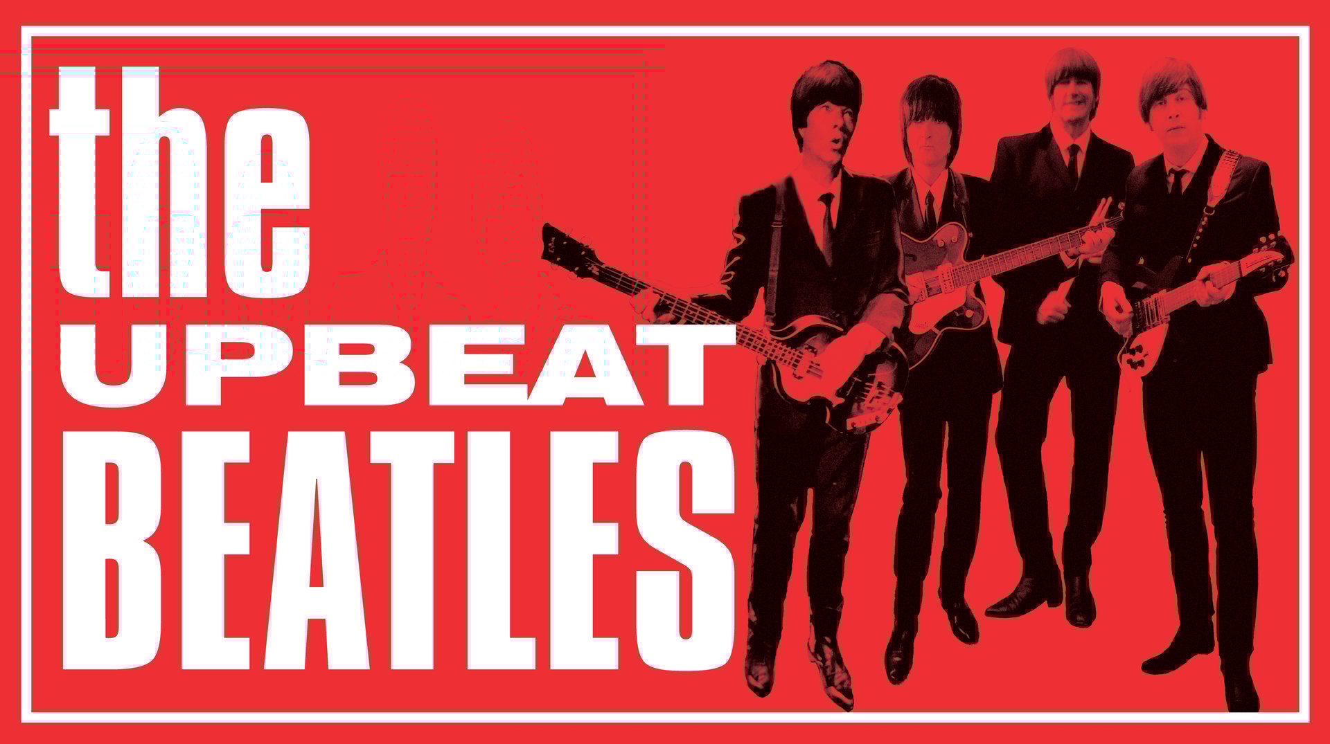 The Upbeat Beatles, United Kingdom, 2025