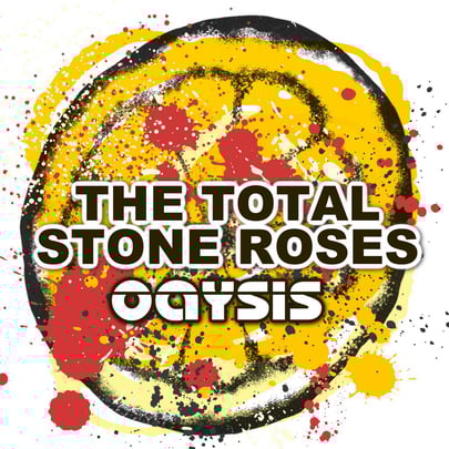The Total Stone Roses & Oaysis Live 