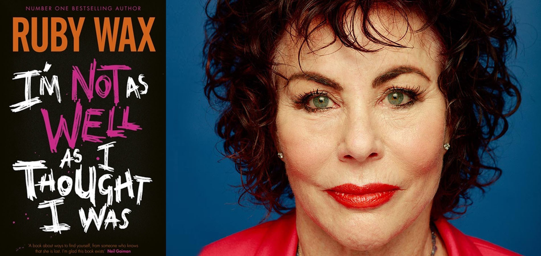 Ruby Wax - I'm Not as Well as I Thought I Was, United Kingdom, 2026