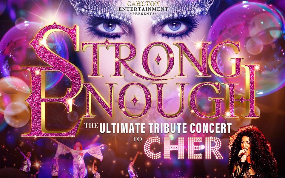 Strong Enough - Ultimate Cher Tribute Concert, United Kingdom, 2025