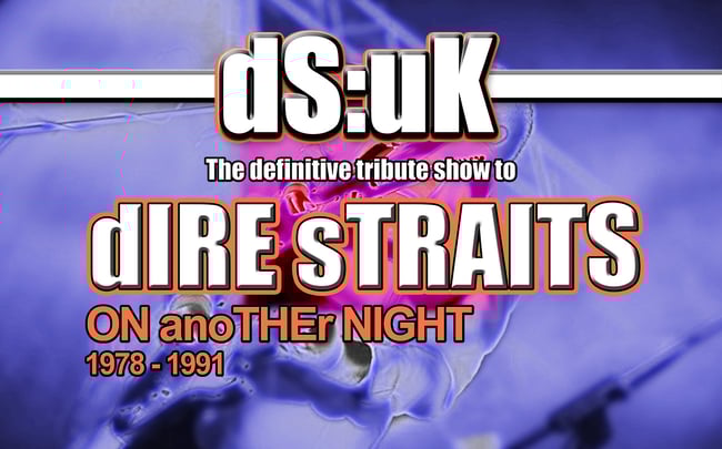 DS:UK... Tribute To Dire Straits