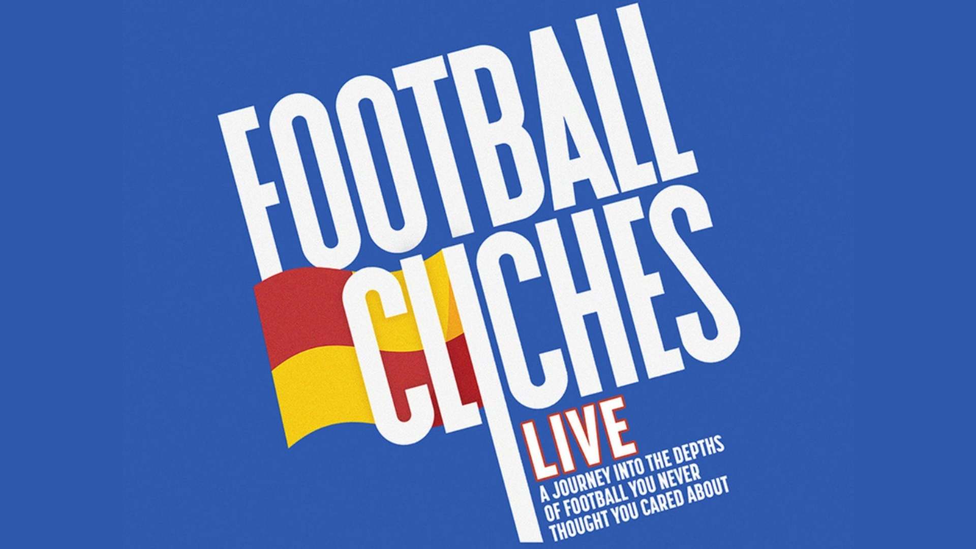 Football Cliches Live, United Kingdom, 2025