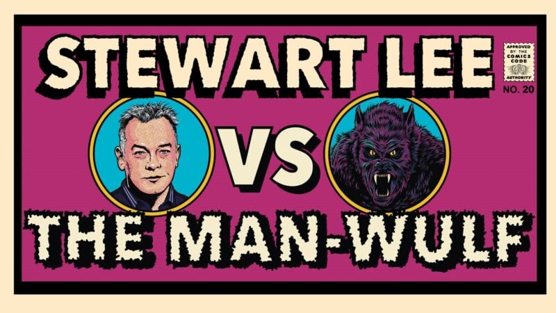Stewart Lee vs The Man-Wulf, United Kingdom, 2025