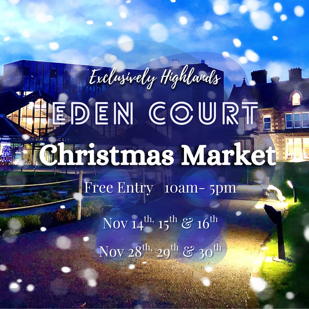 Exclusively Highlands | Eden Court Christmas Market, United Kingdom, 2025