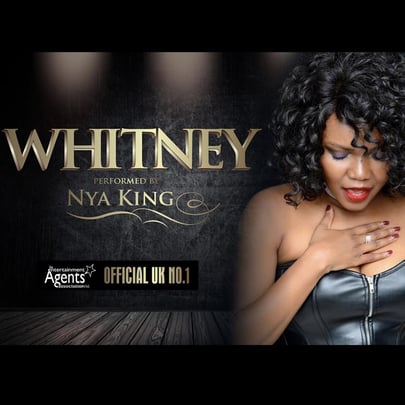 The Whitney Houston Experience - starring Nya King