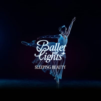 We call it Ballet: Sleeping Beauty Dance & Light Show