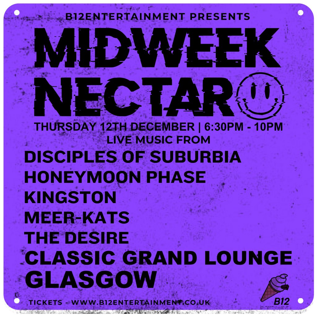 B12 Entertainment Presents - Midweek Nectar, United Kingdom, 2025
