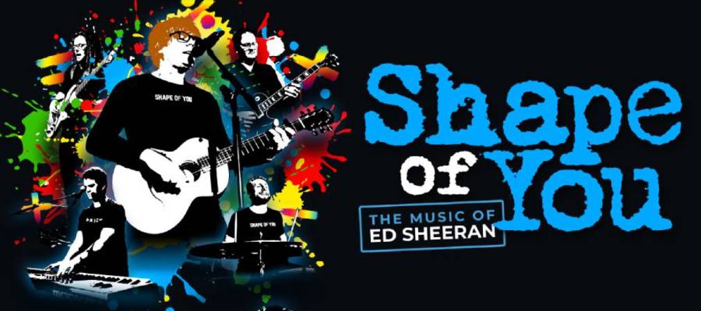 Shape of You - The Music of Ed Sheeran, United Kingdom, 2025