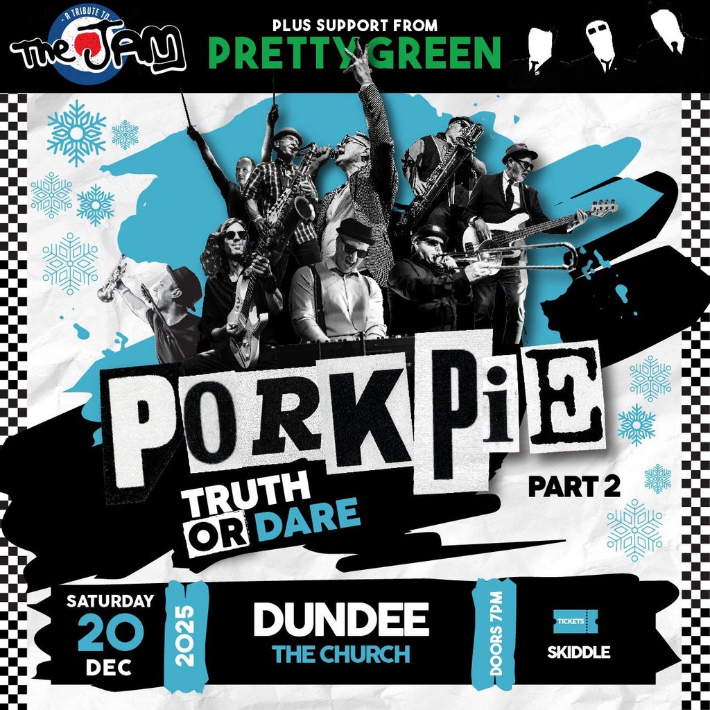 PorkPie & Pretty Green (The Jam) Christmas Special, Dundee #1, United Kingdom, 2025