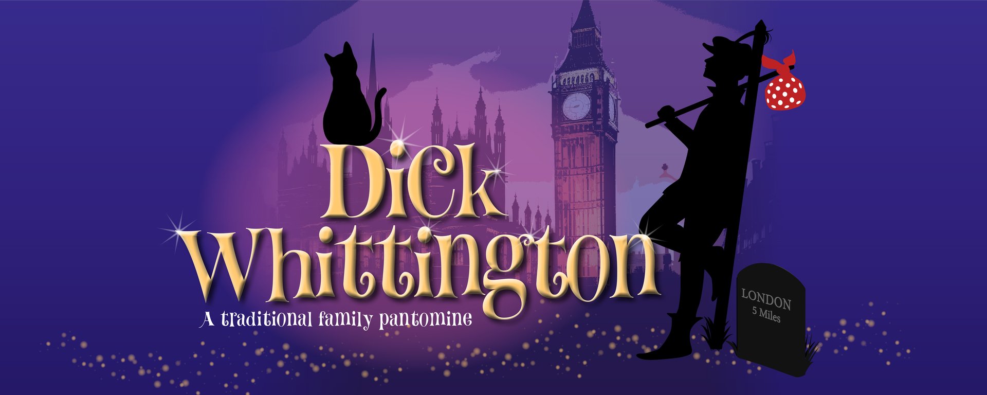 Dick Whittington -  A Family Pantomime, United Kingdom, 2025