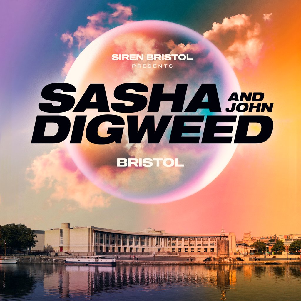 Sasha & John Digweed Bristol | Summer Session, United Kingdom, 2025