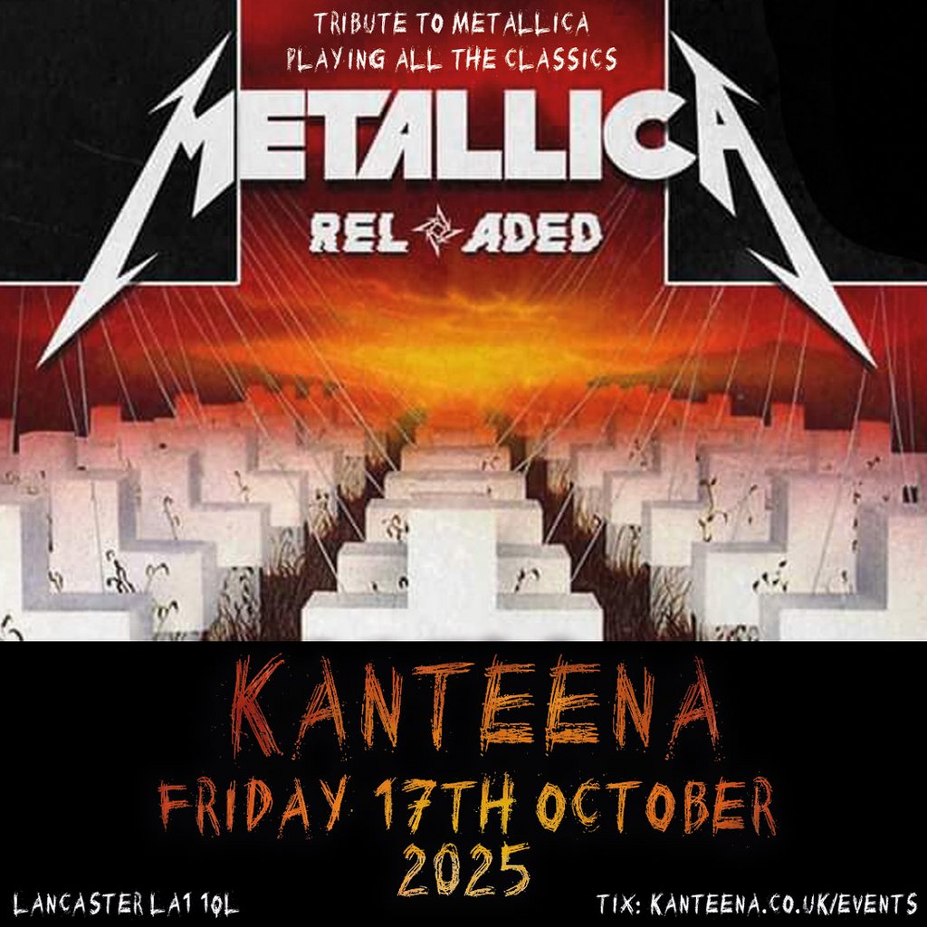 Metalica Reloaded with support from Antiks, United Kingdom, 2025