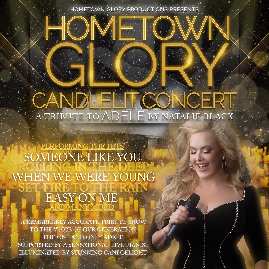 Hometown Glory - A Tribute To Adele, United Kingdom, 2025