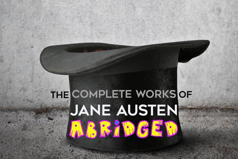 The Complete Works of Jane Austen (Abridged), United Kingdom, 2025