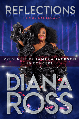 Reflections : The Musical Legacy Of Diana Ross With Tameka Jackson