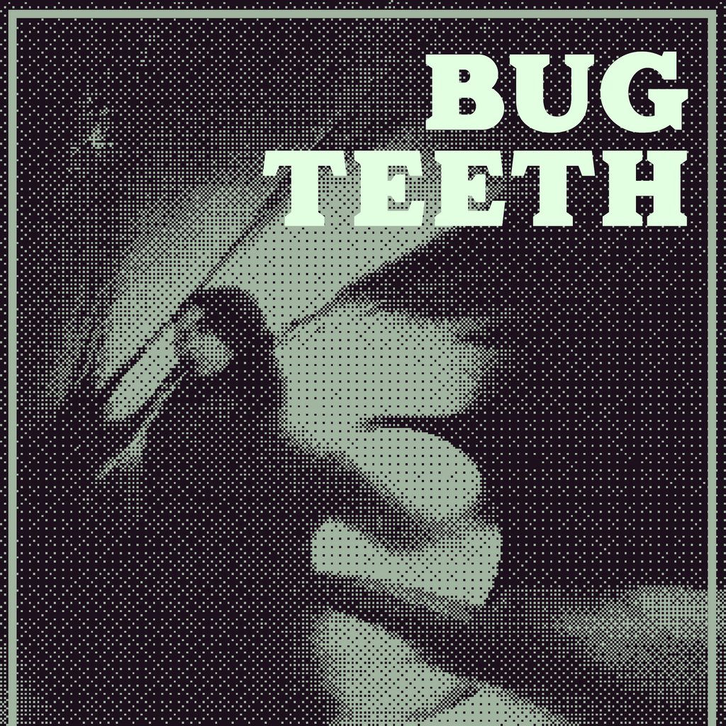 Bug Teeth, United Kingdom, 2026