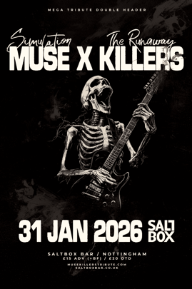 Muse X Killers Tributes @ Saltbox Bar, Nottingham