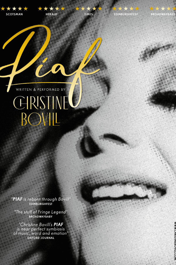 Piaf - Written And Performed By Christine Bovill, United Kingdom, 2025