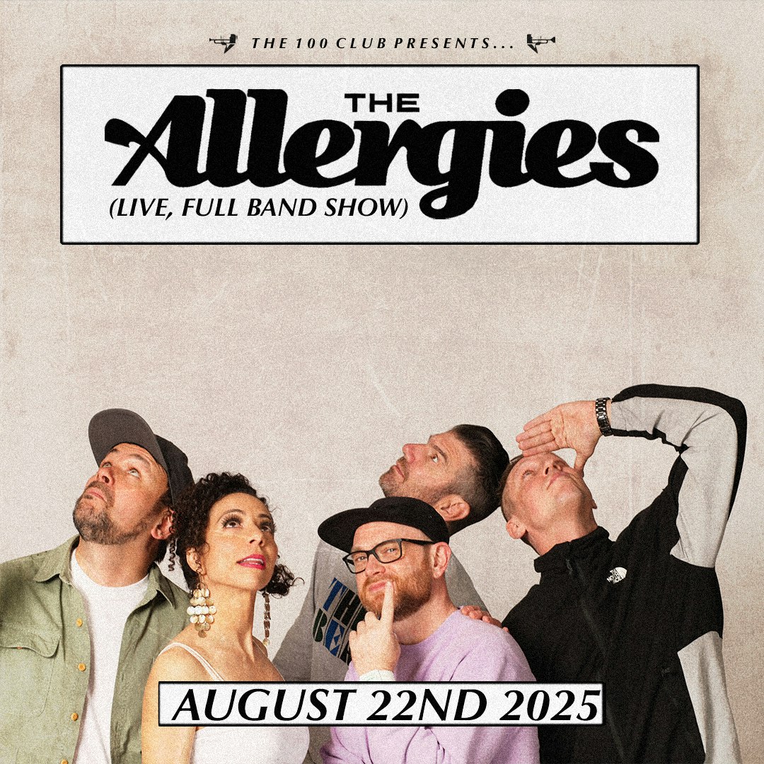 The Allergies (live), United Kingdom, 2025