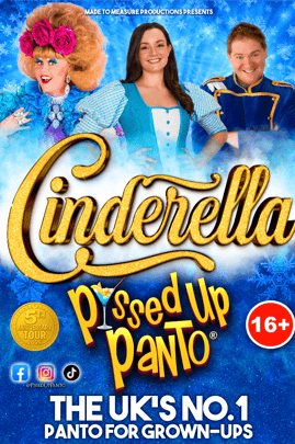 Cinderella - P*Ssed Up Panto