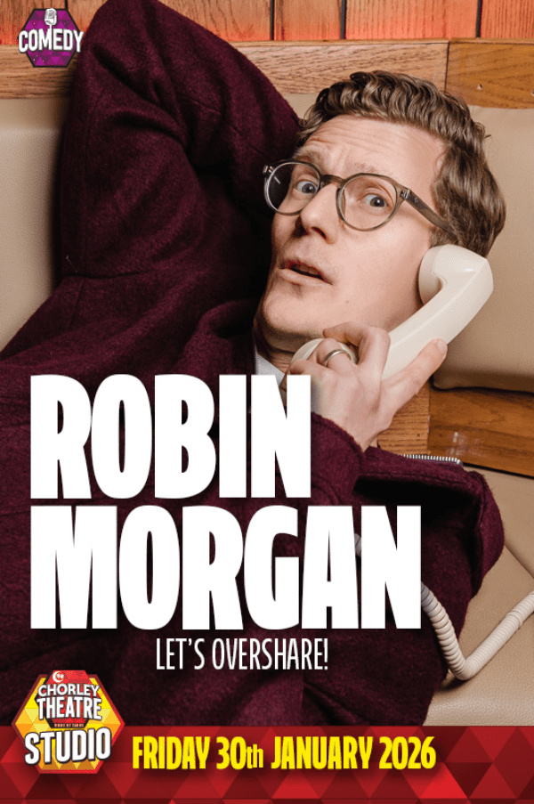 Robin Morgan - Let's Overshare!, United Kingdom, 2026