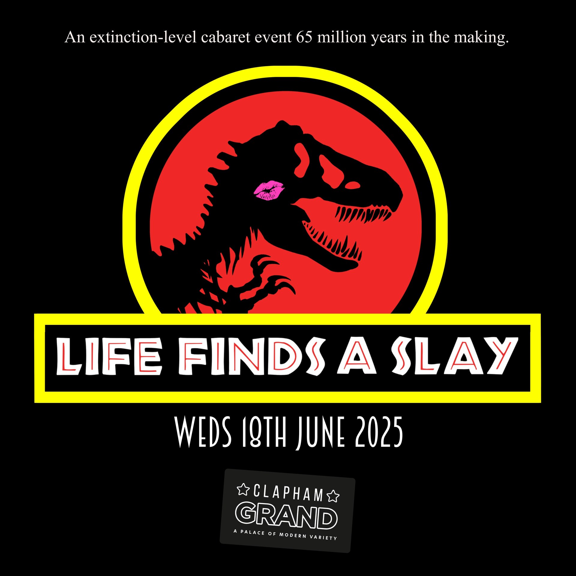 Life Finds A Slay, United Kingdom, 2025