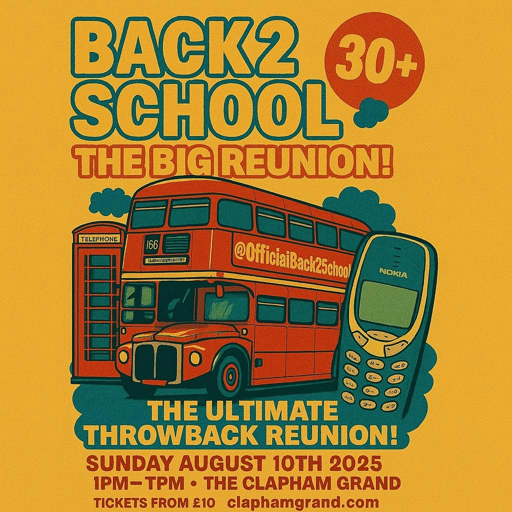 Back 2 School: The Big Reunion (wandsworth Borough Edition), United Kingdom, 2025