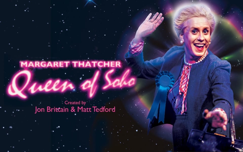 Margaret Thatcher Queen of Soho, United Kingdom, 2025