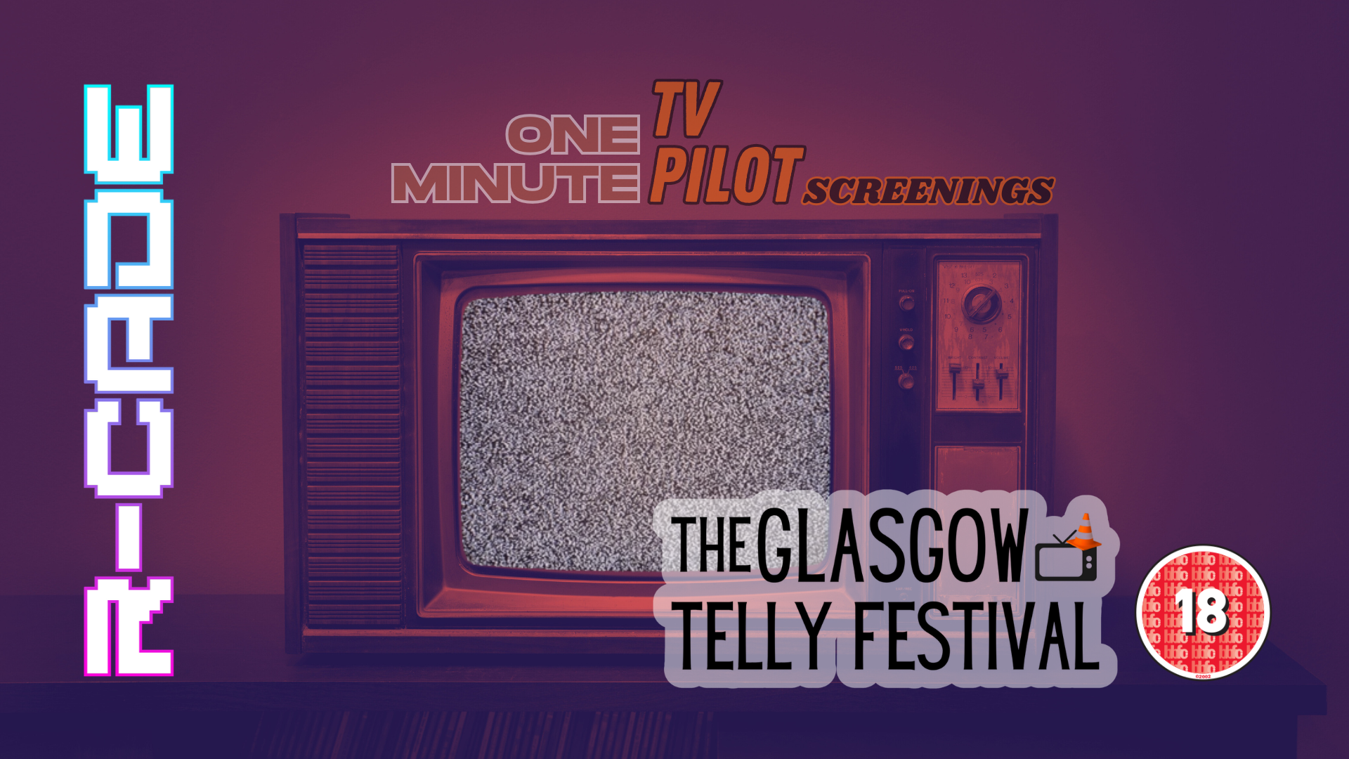 The Glasgow Telly Festival 1 Minute Pilots, United Kingdom, 2025