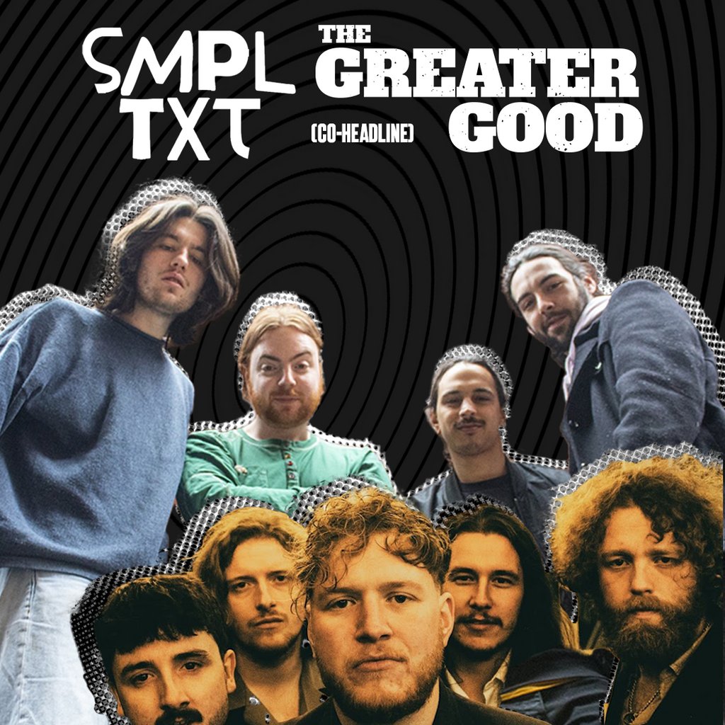 The Greater Good & Sample Text, United Kingdom, 2025