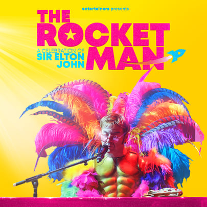 The Rocketman - A Celebration of Sir Elton John