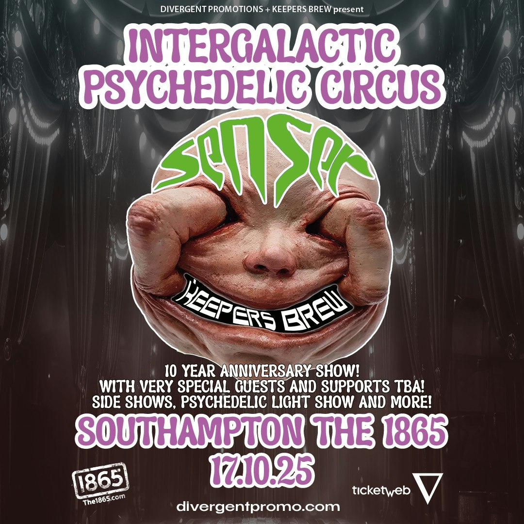Keeper's Brew & Friends Psychedelic Circus Ft. Senser And More, United Kingdom, 2025