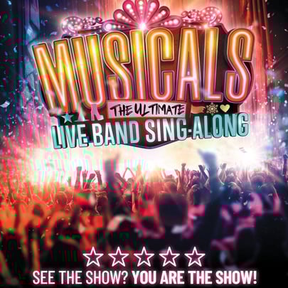 Musicals – The Ultimate Live Band Sing-A-Long