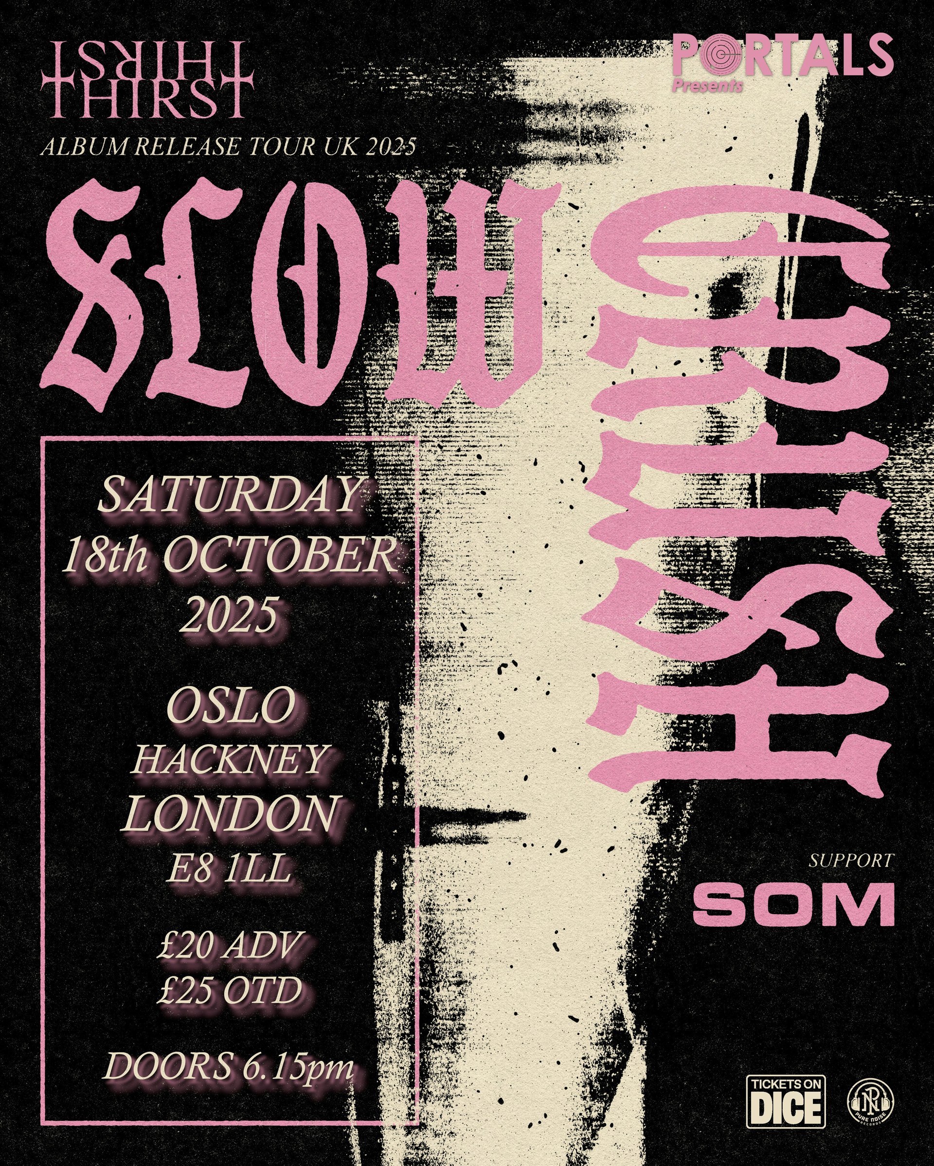 Portals Presents: Slow Crush & Som, United Kingdom, 2025