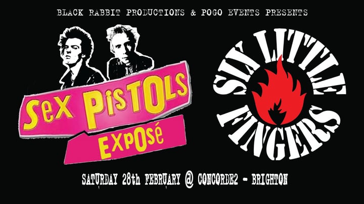 Sex Pistols Expose + Six Little Fingers