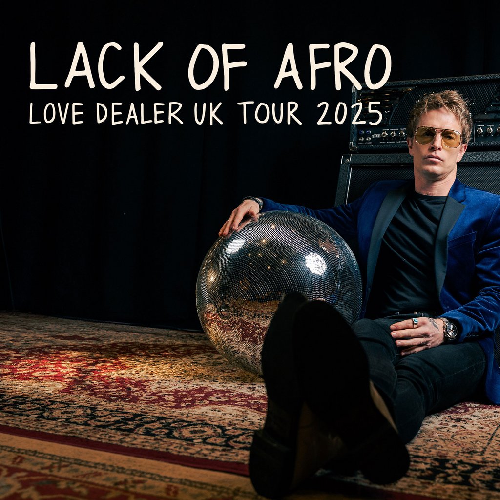 Lack of Afro "Love Dealer Tour", United Kingdom, 2025
