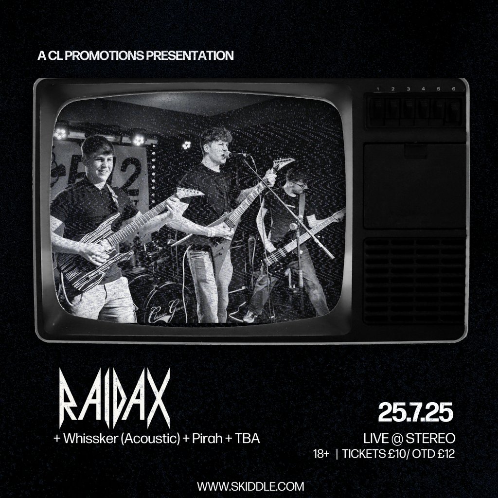 Raidax @ Stereo, Glasgow | 25 / 7/25, United Kingdom, 2025