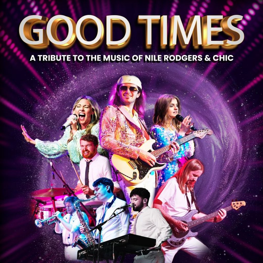 Good Times - A Tribute To Nile Rogers & Chic, United Kingdom, 2026