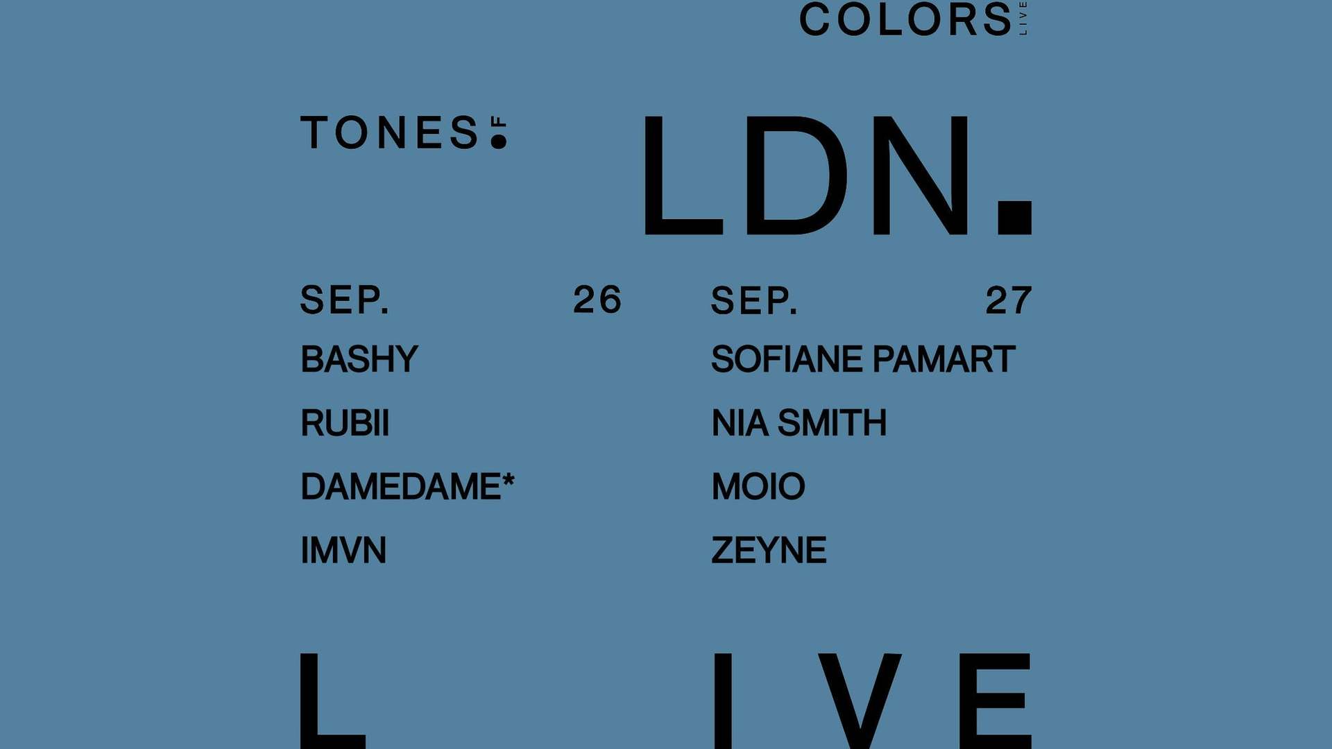 COLORS: Tones of London, Bashy, RUBII, DAMEDAME*, IMVN, United Kingdom, 2025