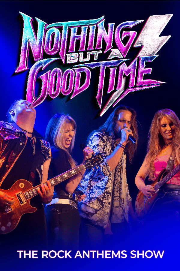 Nothing But A Good Time - The Rock Anthems Show Live In Nottingham, United Kingdom, 2025