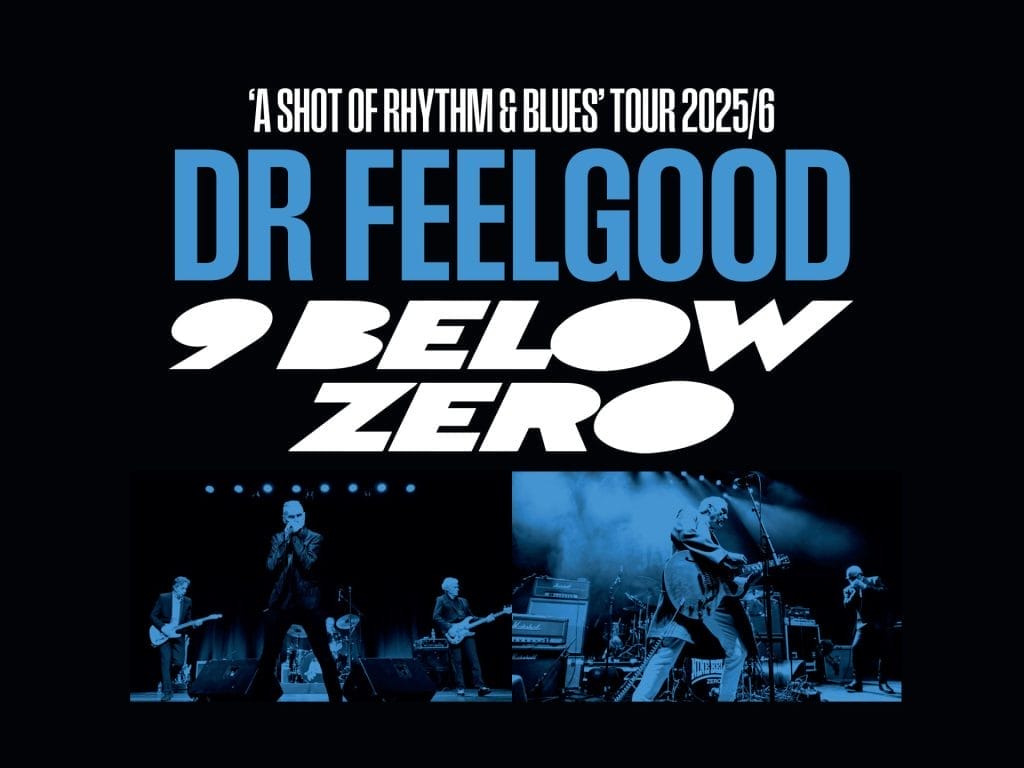 Dr Feelgood & Nine Below Zero: A Shot of Rhythm n Blues Tour, United Kingdom, 2026