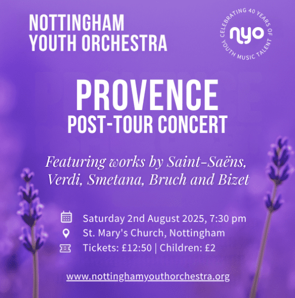 Nottingham Youth Orchestra - Provence Post-Tour Concert, United Kingdom, 2025